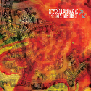 Between The Buried And Me的專輯The Great Misdirect