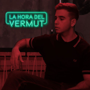 Album La Hora Del Vermut (Explicit) from 