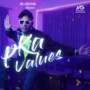Listen to Pka Values song with lyrics from MS Chouhan
