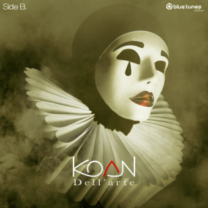 Album Dell'arte (Side B) from Koan