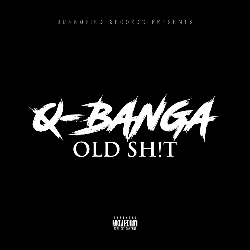 Old Shit (Explicit)