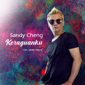 Album Keraguanku oleh Sandi Cheng