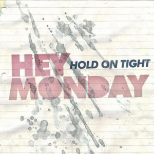 Hey Monday的專輯Hold On Tight