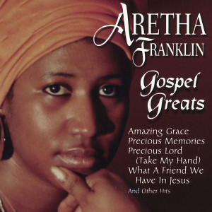 Aretha Franklin的專輯More Gospel Greats