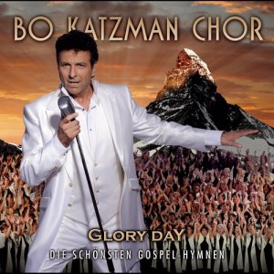 อัลบัม Glory Day ศิลปิน Bo Katzman Chor