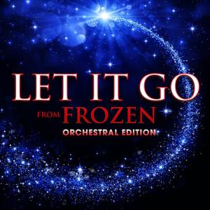 收聽Hollywood Movie Theme Orchestra的Let It Go (From "Frozen")歌詞歌曲