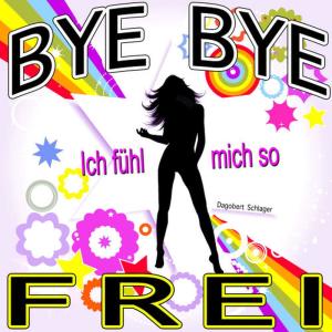 ดาวน์โหลดและฟังเพลง Männer sind Schweine (Traue ihnen nicht mein Kind) พร้อมเนื้อเพลงจาก Dagobert Schlager