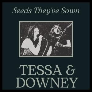 Downey的專輯Seeds They've Sown