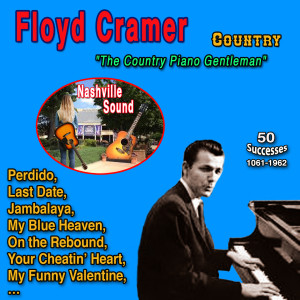 Album Floyd Cramer "The Country Piano Gentleman" 50 Successes (1962) oleh Floyd Cramer