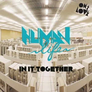 Human Life的專輯In It Together