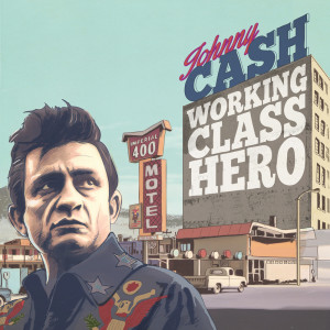 Johnny Cash的專輯Johnny Cash Working Class Hero (Digitally Remastered)