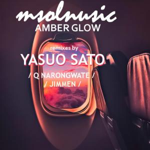 ดาวน์โหลดและฟังเพลง Amber Glow (Q Narongwate Remix) พร้อมเนื้อเพลงจาก Msolnusic