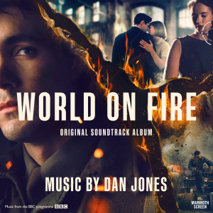 Dan Jones的專輯World on Fire (Original Soundtrack)