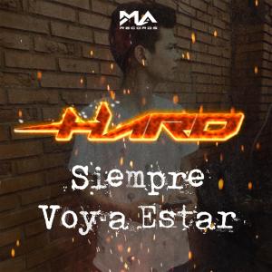 Album siempre voy a estar (Explicit) from Hard