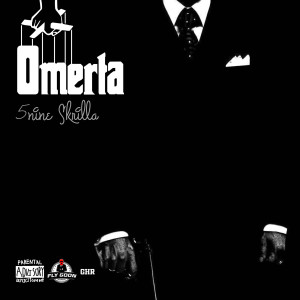 Dengarkan lagu Omertà (Explicit) nyanyian 5nine Skrilla dengan lirik