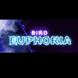 Album Euphoria from Bird