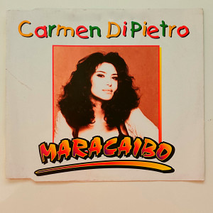 收聽Carmen Di Pietro的Maracaibo (Radio Edit)歌詞歌曲
