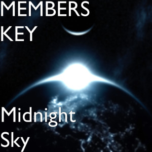 收聽Members Key的Midnight Sky歌詞歌曲