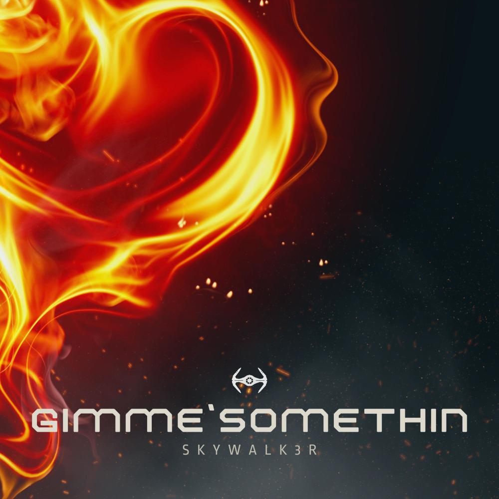 Gimme'Somthin (Explicit)