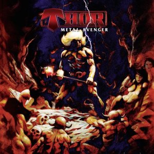收聽Thor的Metal Avenger歌詞歌曲