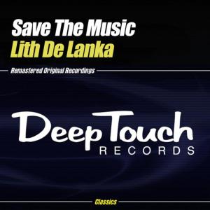 อัลบัม Save The Music ศิลปิน Lith De Lanka