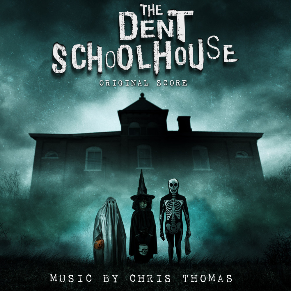 The Dent Schoolhouse (Original Score)