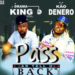 Dengarkan lagu Pass Ar Tell You Back nyanyian Drama King SSB dengan lirik
