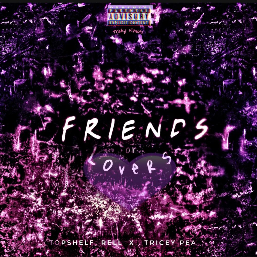 Friends or Lovers (Explicit)