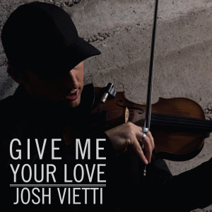 Listen to Give Me Your Love (feat. Maegan Holman) song with lyrics from Josh Vietti