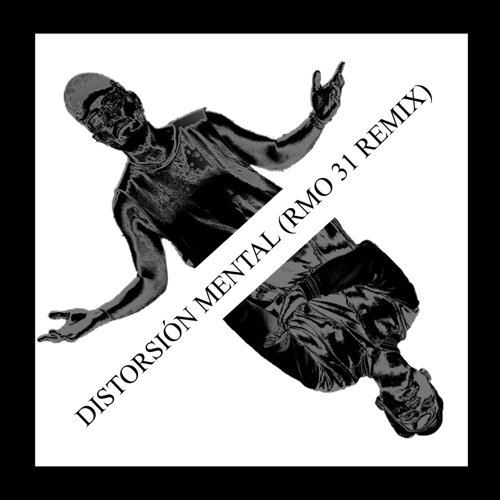 Distorsión Mental (Remix)