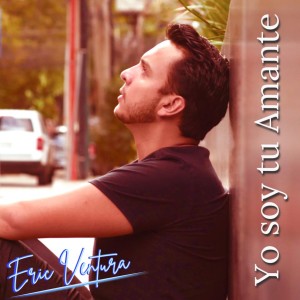 Eric Ventura的專輯Yo Soy Tu Amante