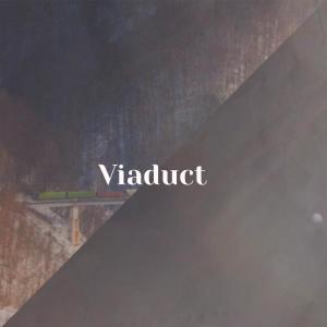 Listen to Viaduct song with lyrics from Nathal Mete