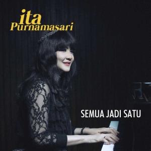 Album Semua Jadi Satu oleh Ita Purnamasari