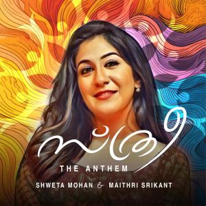 Shweta Mohan的專輯Sthree (The Anthem) -Malayalam