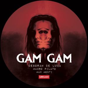 Dengarkan Gam Gam (2023) lagu dari Deborah de Luca dengan lirik