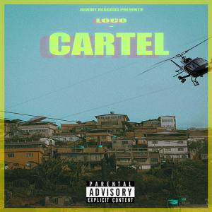 Album Cartel (Explicit) from Loco