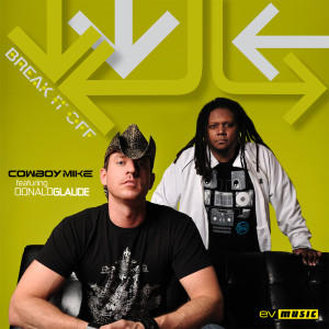 ดาวน์โหลดและฟังเพลง Break It Off (Wutam & J-Break Remix) พร้อมเนื้อเพลงจาก Cowboy Mike