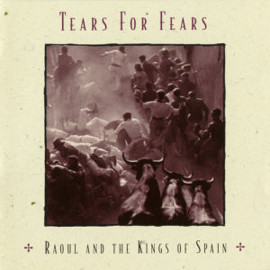 ดาวน์โหลดและฟังเพลง The Madness of Roland พร้อมเนื้อเพลงจาก Tears For Fears