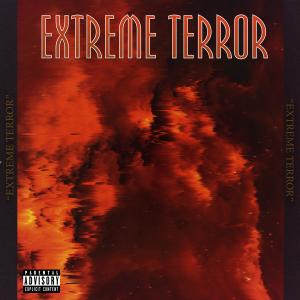 Listen to Extreme Terror (Explicit) song with lyrics from Tastyb0yyy