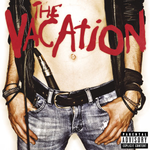 The Vacation的專輯The Vacation (Explicit)