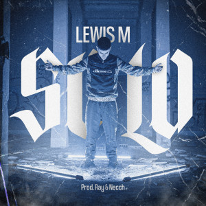 收聽Lewis M的Solo歌詞歌曲