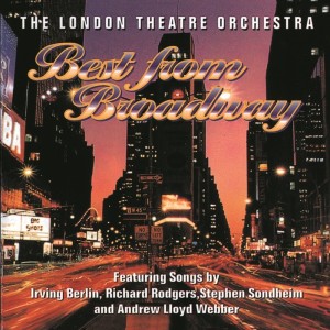 London Theatre Orchestra的专辑Best From Broadway