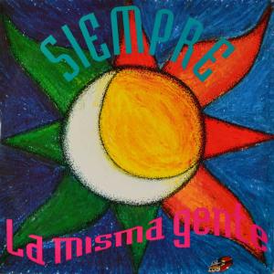 Album Siempre from La Misma Gente