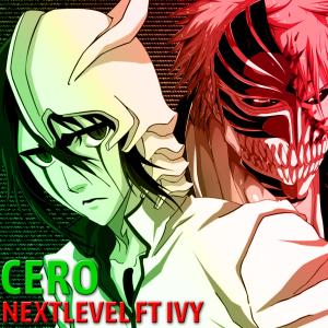 收聽Nextlevel的Cero (feat. Vexed Ivy) (Explicit)歌詞歌曲