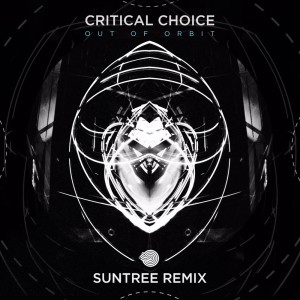 Album Out of Orbit (Suntree Remix) oleh Critical Choice