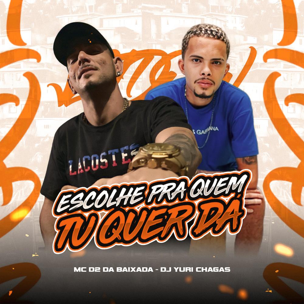 Escolhe pra Quem Tu Quer Dar