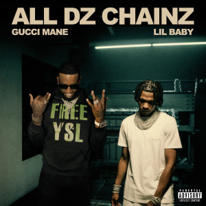 Gucci Mane的專輯All Dz Chainz (feat. Lil Baby) (Explicit)