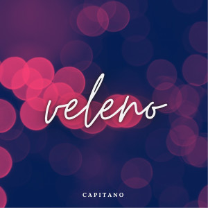 Album Veleno (Explicit) from Capitano