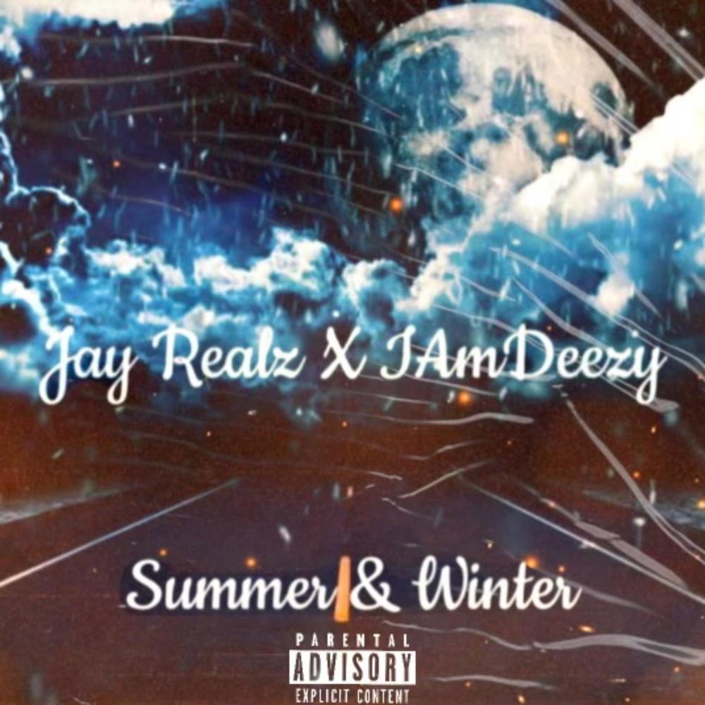 Summer & Winter (feat. IAmDeezy) (Explicit)
