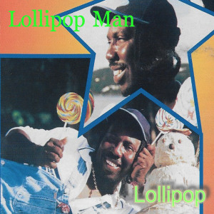 收听Lollipop Man的Lollipop (Remix)歌词歌曲